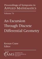 An Excursion Through Discrete Differential Geometry