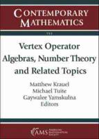 Vertex Operator Algebras, Number Theory and Related Topics