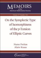 On the Symplectic Type of Isomorphisms of the P-Torsion of Elliptic Curves