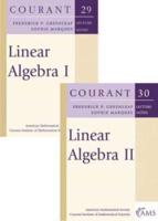 Linear Algebra. Volumes I and II