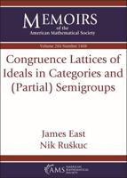 Congruence Lattices of Ideals in Categories and (Partial) Semigroups