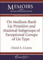 On Medium-Rank Lie Primitive and Maximal Subgroups of Exceptional Groups of Lie Type
