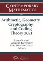 Arithmetic, Geometry, Cryptography and Coding Theory 2021