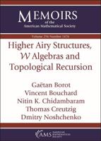 Higher Airy Structures, $\Mathcal {W}$ Algebras and Topological Recursion