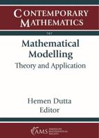 Mathematical Modelling. Theory and Application