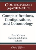 Compactifications, Configurations, and Cohomology