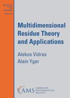 Multidimensional Residue Theory and Applications