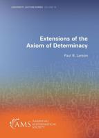 Extensions of the Axion of Determinacy