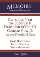 Dynamics Near the Subcritical Transition of the 3D Couette Flow II