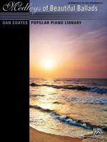 Dan Coates Popular Piano Library -- Medleys of Beautiful Ballads