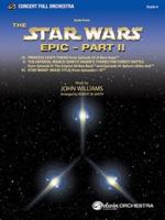 Star Wars Epic -- Part II, Suite from The