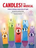 Candles! The Musical