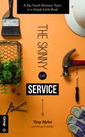 The Skinny on Service