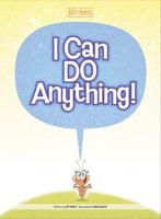 I Can Do Anything!