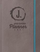 Jesus-Centered Planner 2021