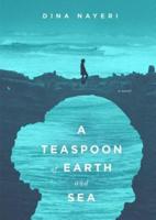 A Teaspoon of Earth and Sea