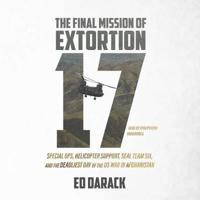 The Final Mission of Extortion 17