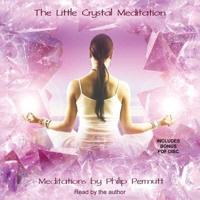 The Little Crystal Meditation Lib/E