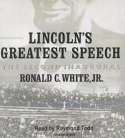 Lincoln's Greatest Speech