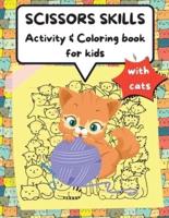 Scissors Skills Activity & Coloring Book for Kids With Cats