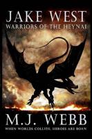 Jake West - Warriors of the Heynai