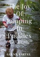 The Joy of Jumping in Puddles