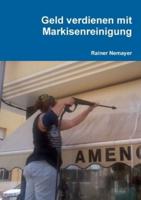 Geld verdienen mit Markisenreinigung.