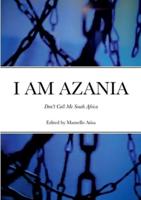 I Am Azania