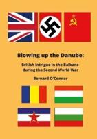 Blowing Up the Danube
