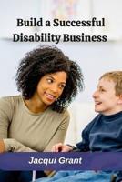 Build a Successful Disability Business