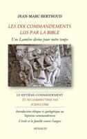 LES DIX COMMANDEMENTS LUS PAR LA BIBLE - 7E Cdt Tu Ne Commettras Pas D'adultère - L'école Et La Famille Contre L'utopie