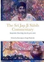 Srī Jap Jī Sāhib Commentary