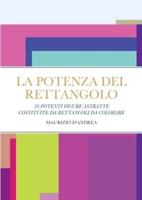 La Potenza Del Rettangolo