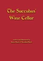The Succubus' Wine Cellar