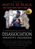 Matte SS Black - Disassociation Identity Disorder - Year 1 and Year 2