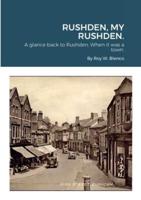 Rushden, My Rushden.
