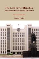 The Last Soviet Republic. Revised Edition