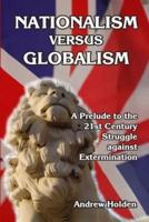 Nationalism Versus Globalism