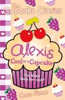 Alexis, Cool as a Cupcake