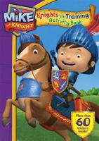 Mike the Knight: Knights In-Training Sticker Acitivity Book