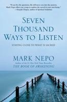 Seven Thousand Ways to Listen