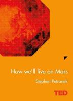 How We'll Live on Mars