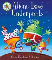 Aliens Love Underpants