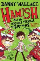 Hamish and the Terrible Terrible Christmas