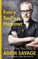 Every Tool's a Hammer