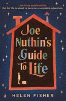 Joe Nuthin's Guide to Life