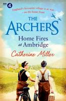 Home Fires at Ambridge