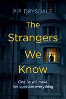 The Strangers We Know