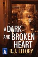 A Dark and Broken Heart