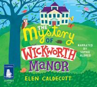 The Mystery of Wickworth Manor